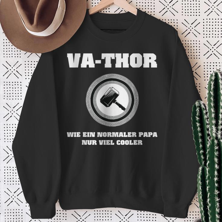 Va-Thor Wie Ein Normaler Papa Nuriel Coolerater Spruch Sweatshirt Geschenke für alte Frauen