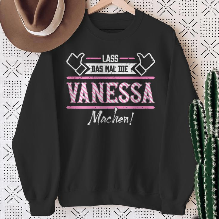 Vanessa Lass Das Die Vanessa Machen First Name Sweatshirt Geschenke für alte Frauen