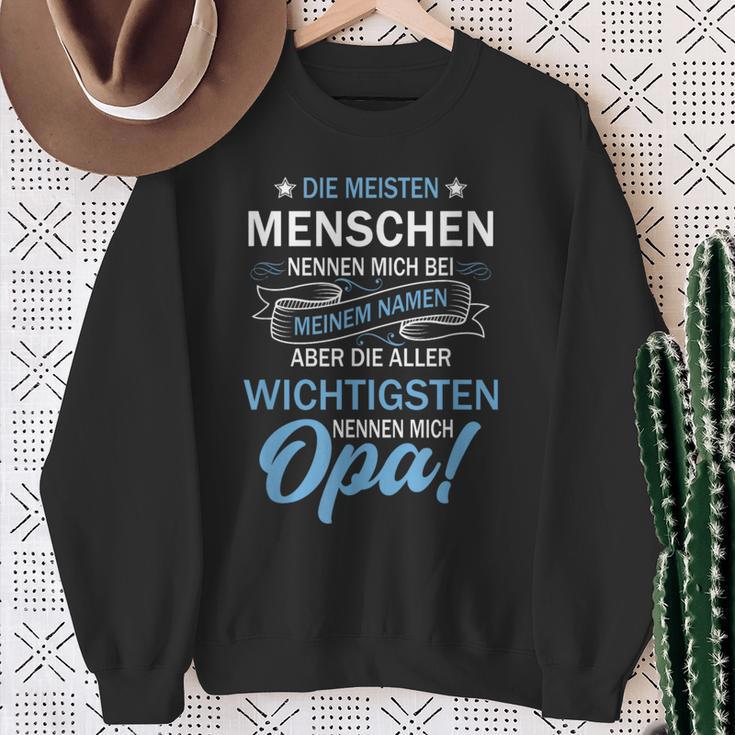 Vatiater Die Meisten Menschen Nennen Mich Beim Name Opa Sweatshirt Geschenke für alte Frauen