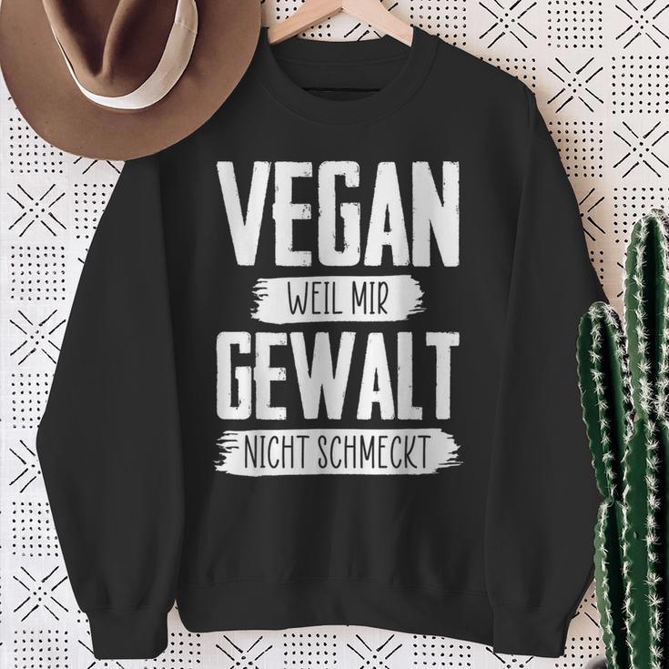 Vegan Weil Mir Gewalt Nicht Schmeckt Sweatshirt Geschenke für alte Frauen