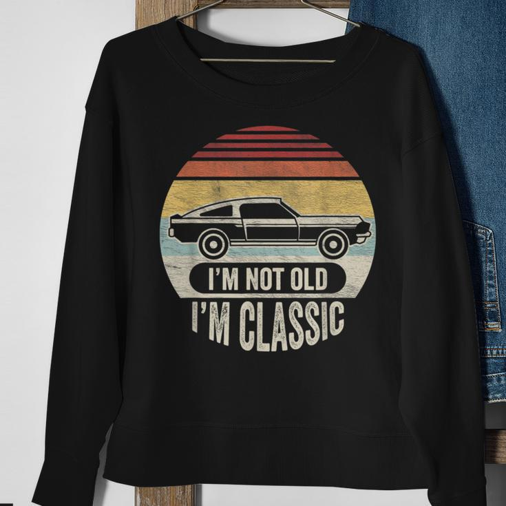 Vintage Not Old But Classic I'm Not Old I'm Classic Car Sweatshirt Gifts for Old Women