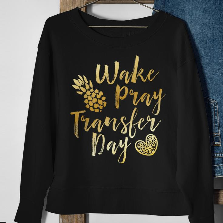 Wake Pray Transfer Day Positive Vibes Sweatshirt Gifts for Old Women