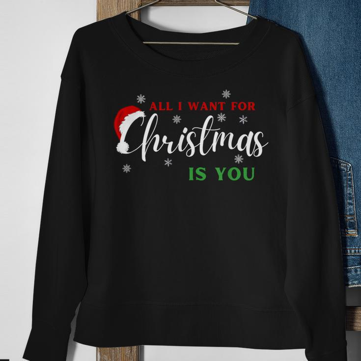 All I Want For Christmas Is You Xmas Sweatshirt Gifts for Old Women