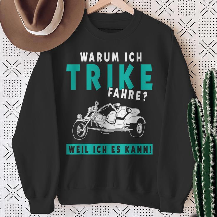 Warum Ich Trike Fahre Weil Ich Es Kann Triker Motorcycle Sweatshirt Geschenke für alte Frauen