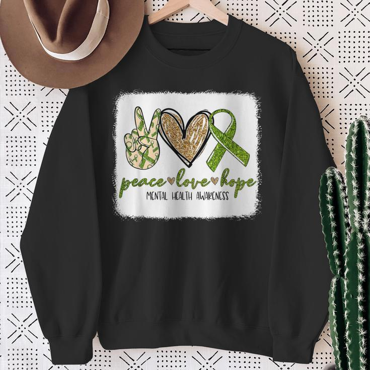 We Wear Green For Mental Health Awareness Peace Love Hope Sweatshirt Gifts for Old Women