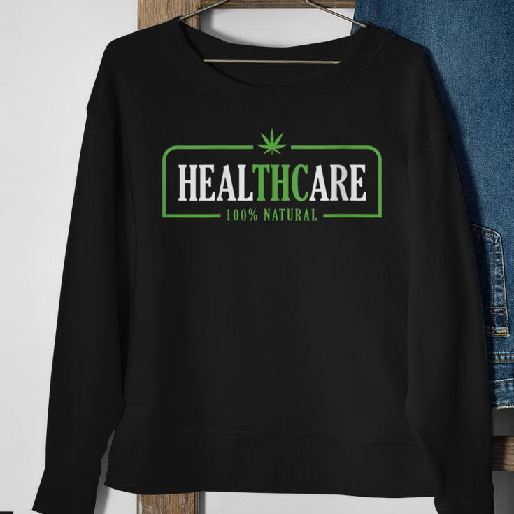 Weed Cannabis Healthcare Medical Thc Marijuana Stoner Sweatshirt Gifts for Old Women