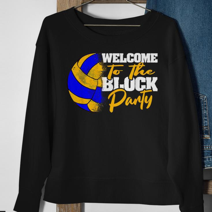 Welcome To The Block Party Volleyball Sweatshirt Gifts for Old Women
