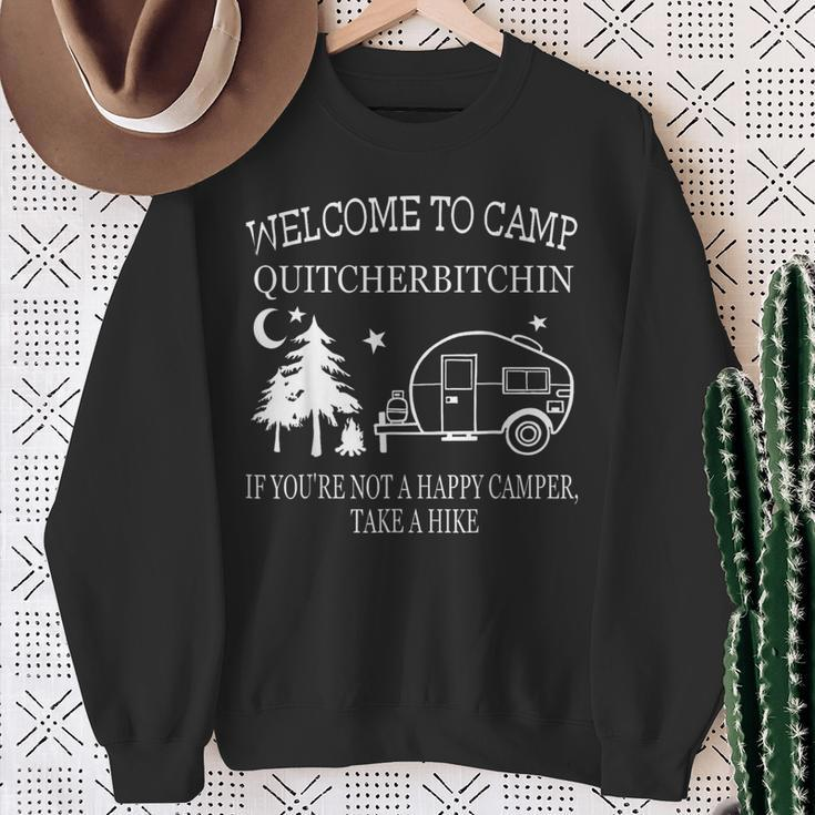Welcome To Camp Quitcherbitchin Camping Sweatshirt Gifts for Old Women