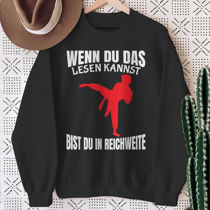 Wenn Du Das Lesen Kannst Bist Du In Reichweite Karate Sweatshirt Geschenke für alte Frauen