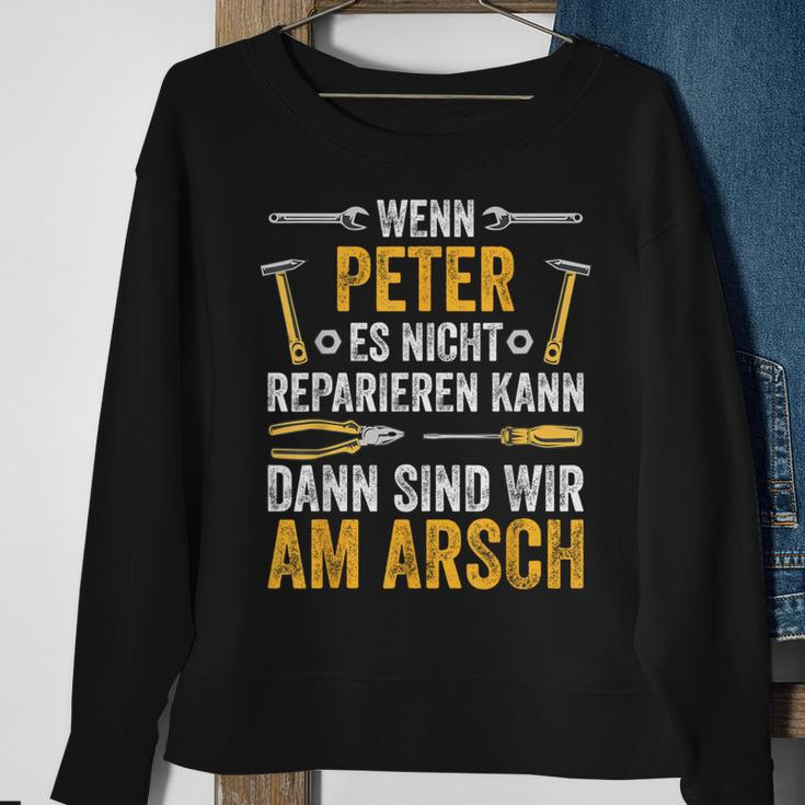 Wenn Peter Es Nicht Reparieren Kann Herren Sweatshirt, Handwerker Humor Geschenke für alte Frauen