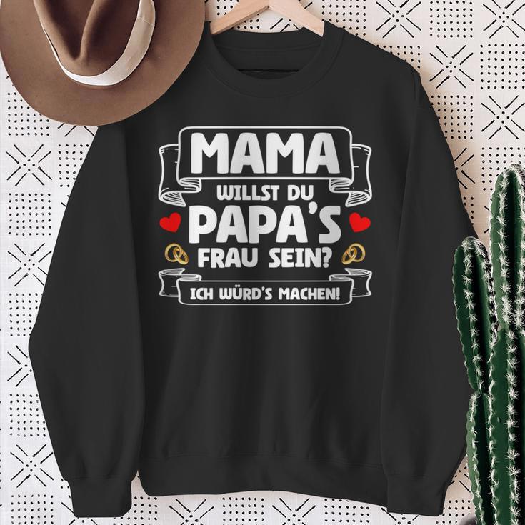 Willst Du Papa's Frau Sein Hochzeitsantrag Marriage Proposal Long-Sleeved Sweatshirt Geschenke für alte Frauen