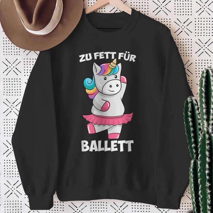 Zu Fett For Ballet Thick Unicorn Fat Unicorn Tutu Sweatshirt Geschenke für alte Frauen