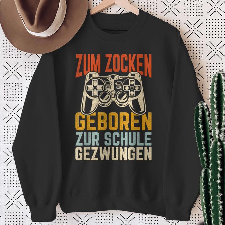 Zum Zocken Geboren Zur Schule Gezwungen Gamer Sweatshirt Geschenke für alte Frauen