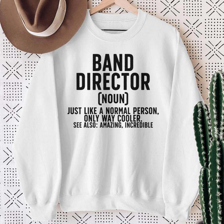 Band Director Definition Marching Band Director Sweatshirt Gifts for Old Women