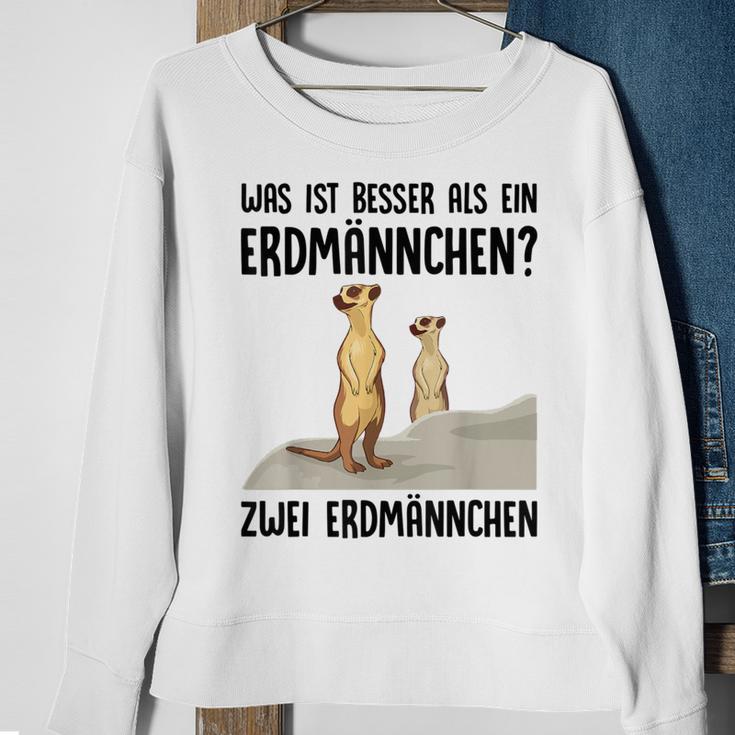 What Is Better Than A Meerkat Two Meerkats White Sweatshirt Geschenke für alte Frauen