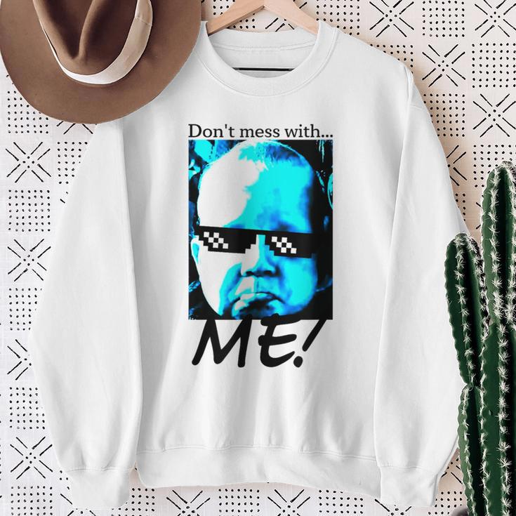 Coole Leg Dich Nicht Mit Mir An Entwurf Sweatshirt Geschenke für alte Frauen