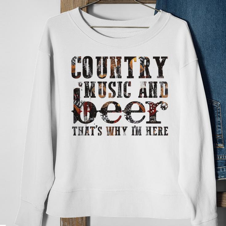 Country Music And Beer That's Why I'm Here Western Country Sweatshirt Gifts for Old Women