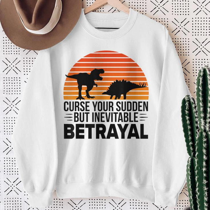 Curse Your Sudden But Inevitable Betrayal Vintage Dinos Sweatshirt Gifts for Old Women