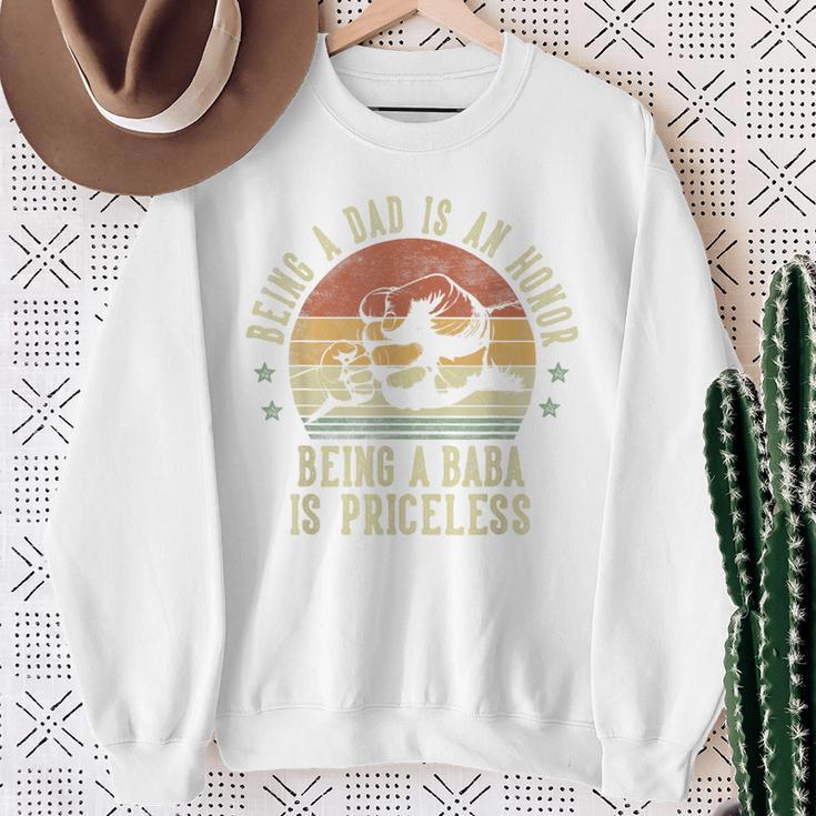 Being A Dad Is An Honor Being A Baba Is Priceless Baba Sweatshirt Gifts for Old Women