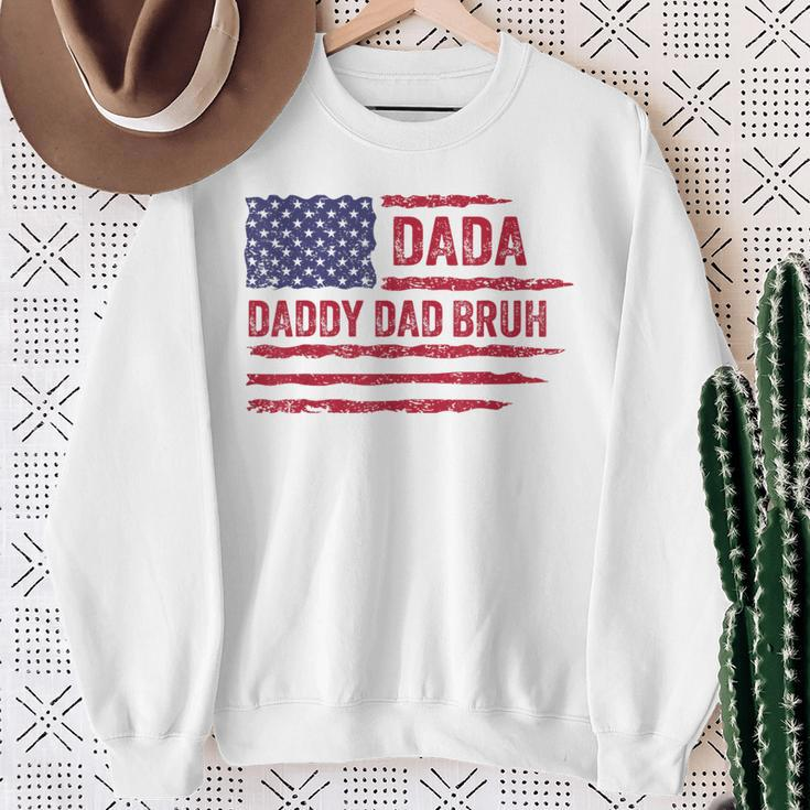 Dada Daddy Dad Bruh American Flag Fathers Day 4Th Of July Sweatshirt Gifts for Old Women