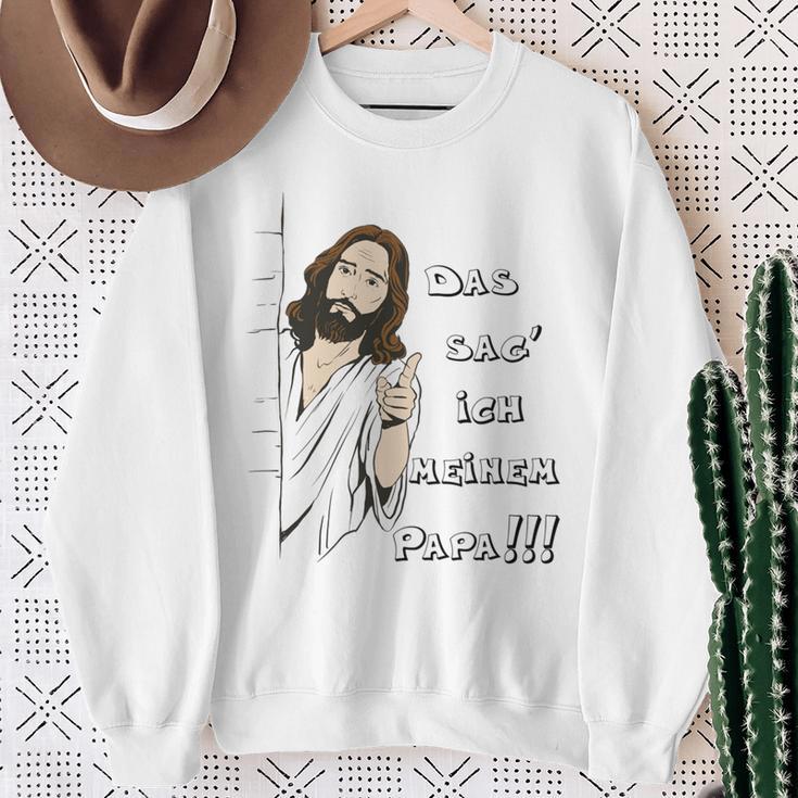 Das Sag' Ich Meinem Papa Sweatshirt Geschenke für alte Frauen