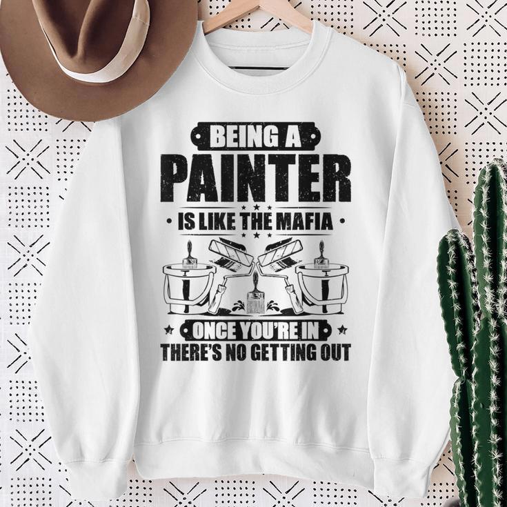 Decorator Like The Mafia House Painter Sweatshirt Gifts for Old Women