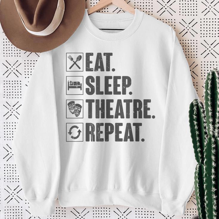 Eat Sleep Theatre Repeat Actor Theater Lover Vintage Sweatshirt Gifts for Old Women