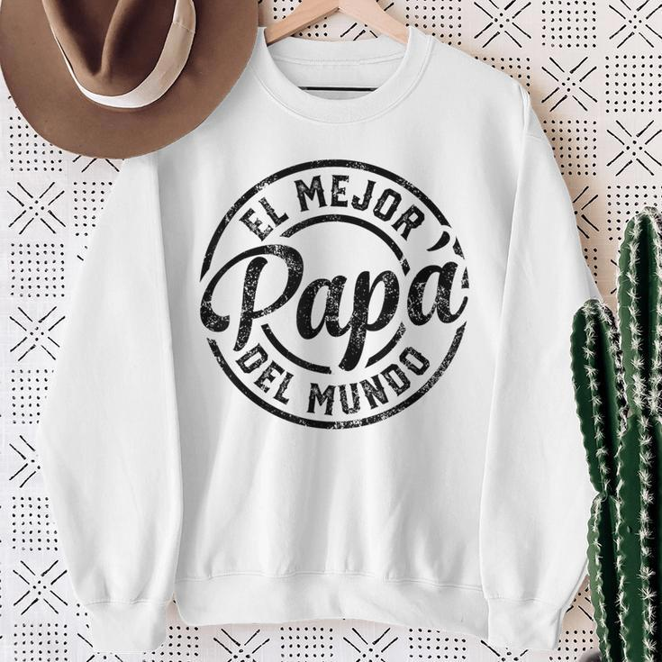 El Mejor Papa Del Mundo Camisa Para Papa Dia Del Padre Dad Sweatshirt Gifts for Old Women