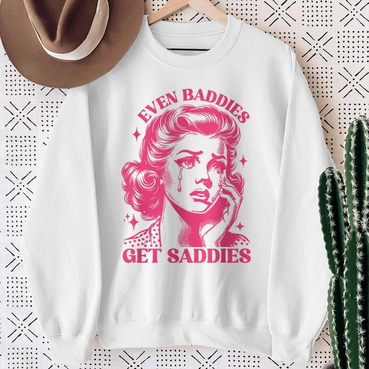 Even Baddies Get Saddies Trendy Mental Health Awareness Sweatshirt Gifts for Old Women