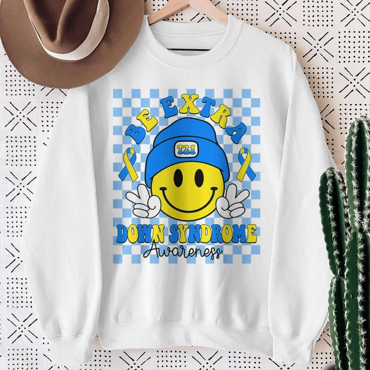 Be Extra Yellow And Blue Smile Face Down Syndrome Awareness Sweatshirt Gifts for Old Women