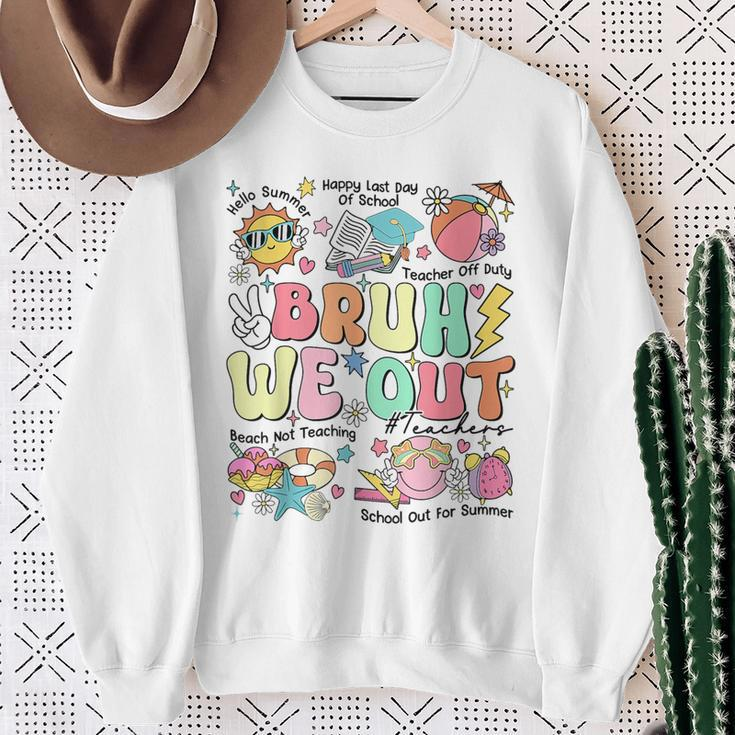 Bruh We Out Teachers Last Day Of School Hello Summer Sweatshirt Gifts for Old Women