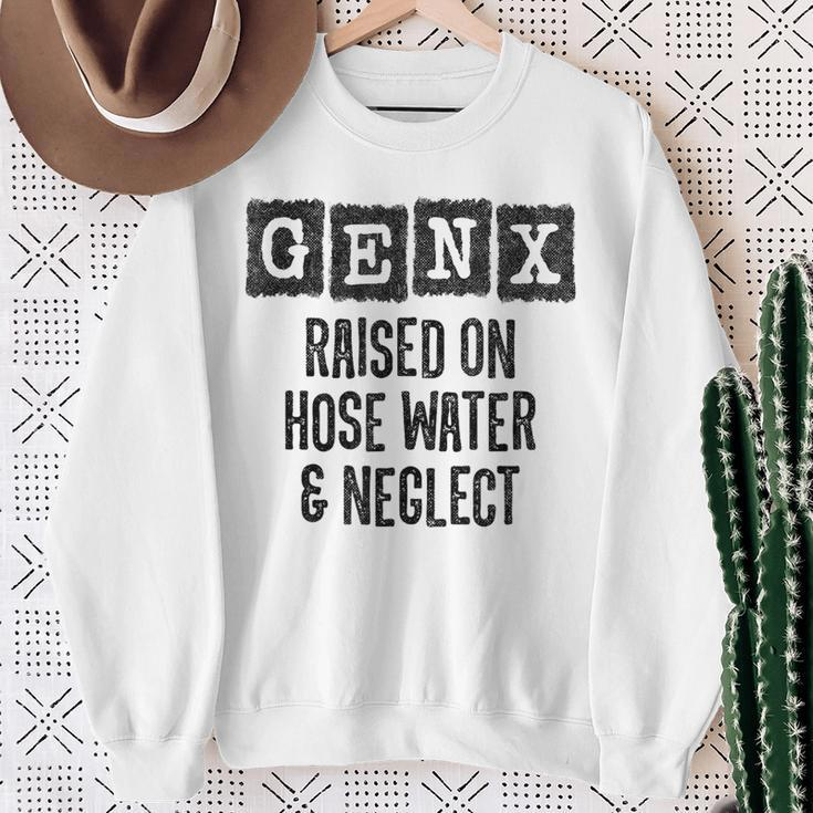 Generation X Raised On Hose Water & Neglect Gen X Sweatshirt Gifts for Old Women