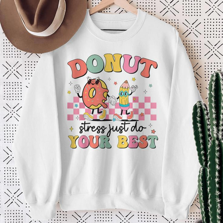 Groovy Donut Stress Just Do Your Best Testing Day Teachers Sweatshirt Gifts for Old Women
