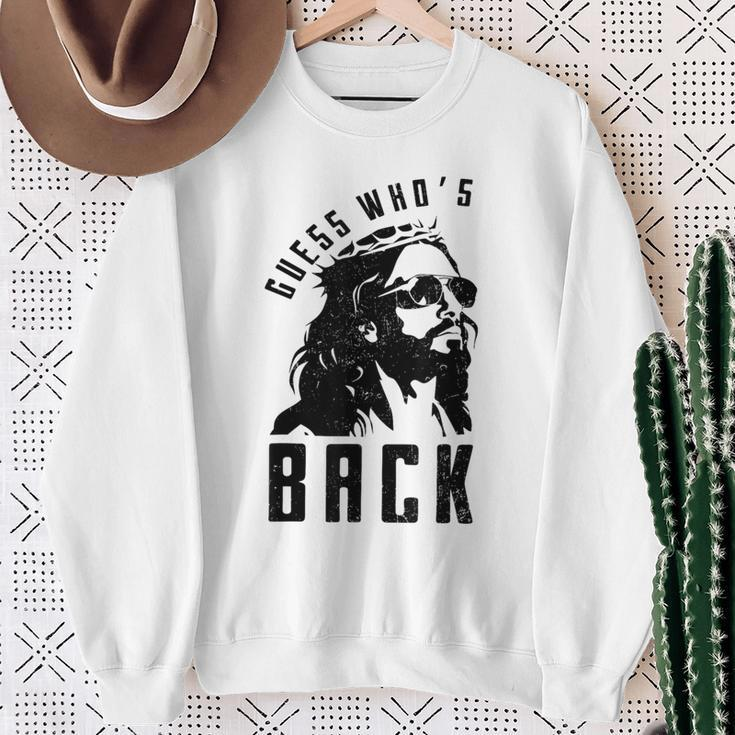 Guess Who's Back Back Again Good Friday Easter Jesus Faith Sweatshirt Gifts for Old Women