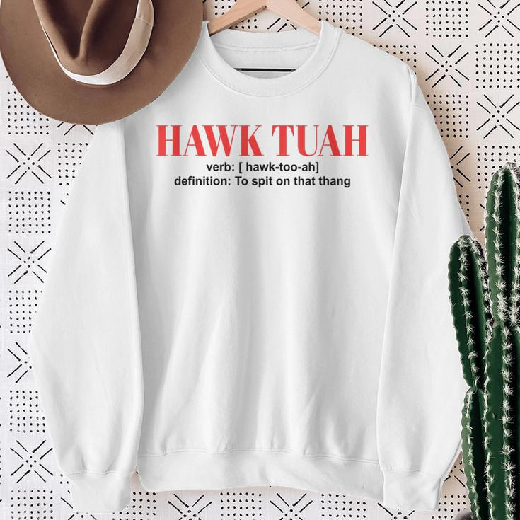 Hawk Tuah Spit On That Thang Hawk Tush Sweatshirt Gifts for Old Women