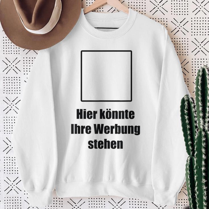 Hier Könnte Ihre Werbung Stand Hier Könnte Ihre Werbung Stand Text Sweatshirt Geschenke für alte Frauen