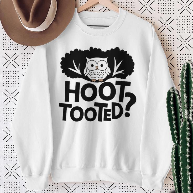 Hoot Tooted Lustiger Eulen-Spruch Papa Witz Sweatshirt Geschenke für alte Frauen