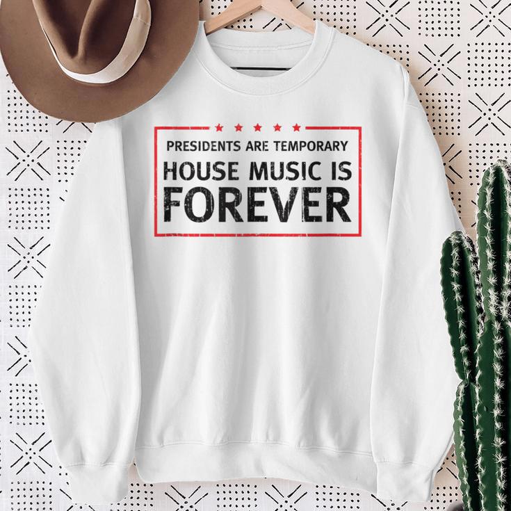 House Music Lover Quote Dj Edm Raver Sweatshirt Gifts for Old Women