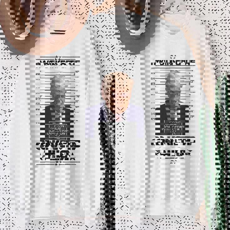 I'm Voting Convicted Felon 2024 Trump 2024 Convicted Felon Sweatshirt Gifts for Old Women