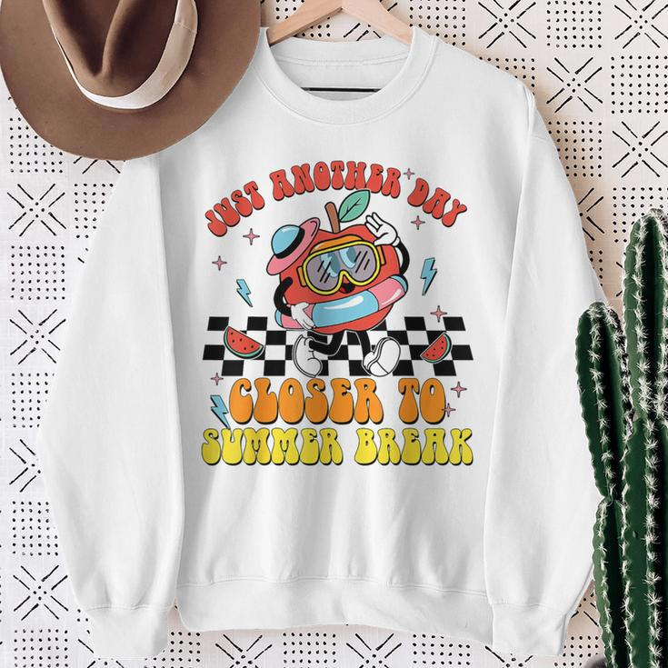 Just Another Day Closer To Summer Break Last Day Of School Sweatshirt Gifts for Old Women