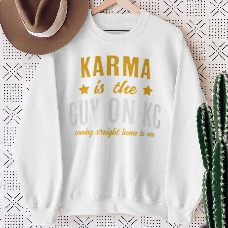 Karma Is The Guy On Kc Red Kansas City Football Sweatshirt Gifts for Old Women