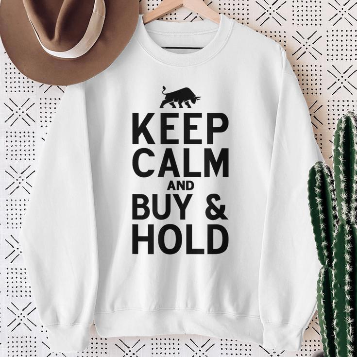 Keep Calm And Buy & Hold I Aktien Börse Sweatshirt Geschenke für alte Frauen