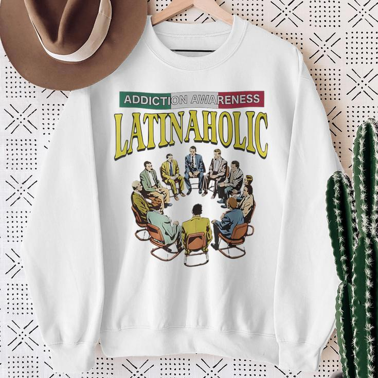 Latinaholic Addition Awareness Latina Lovers Meme Sweatshirt Gifts for Old Women