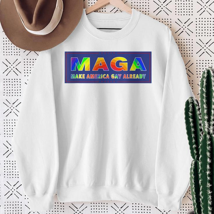 Maga Make America Gay Already Sweatshirt Gifts for Old Women