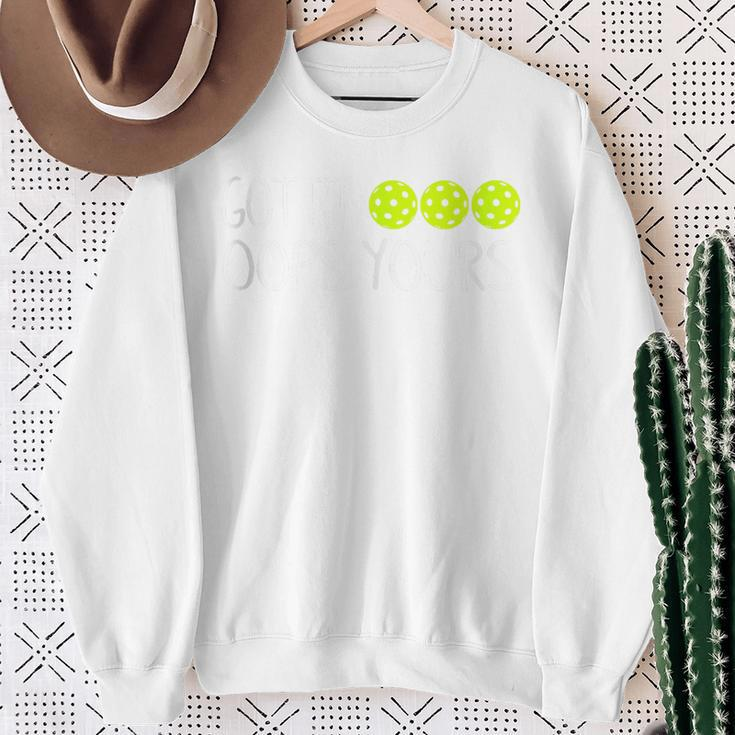 Got It Oops Yours Pickleball Lovers Sweatshirt Gifts for Old Women