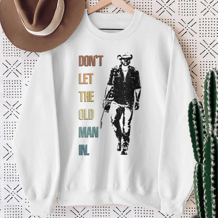 Retro Don't Let The Old Guitar Man In Appreciation Women Sweatshirt Gifts for Old Women