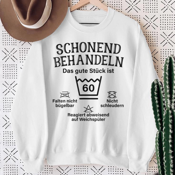 Schonend Bescheln 60Th Birthday Das Gute Stück Ist Sichzig Sweatshirt Geschenke für alte Frauen