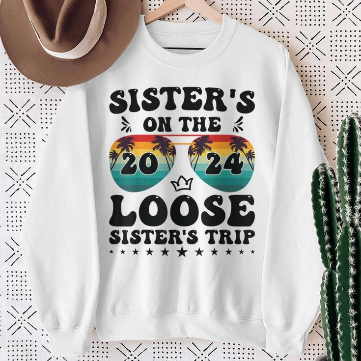 Sisters On The Loose Sisters Trip 2024 Vacation Lovers Sweatshirt Gifts for Old Women