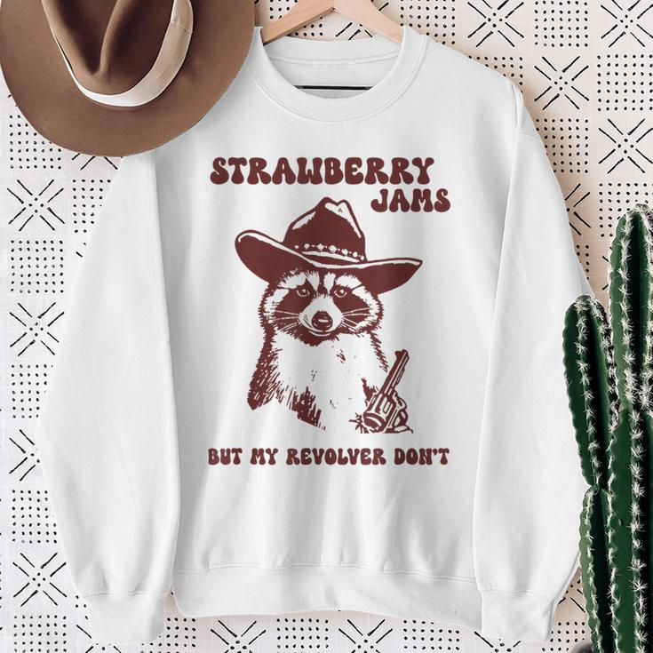 Strawberry Jams My Revolver Don't Raccoon Cowboy Meme Sweatshirt Gifts for Old Women