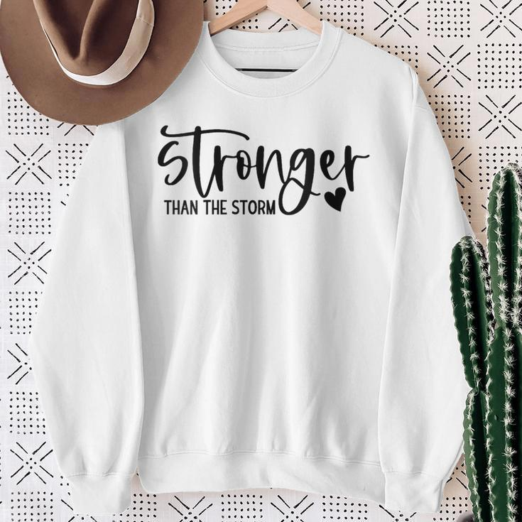 Stronger Than The Storm Inspirational Motivational Quotes Sweatshirt Gifts for Old Women